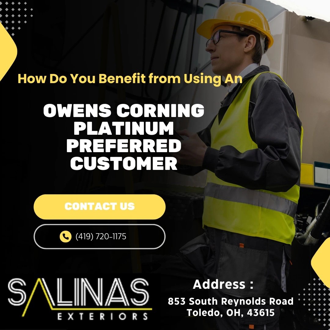 How Do You Benefit from Using an Owens Corning Platinum Preferred Contractor